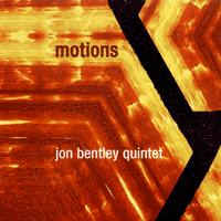 Jon Bentley Quintet album: Motions